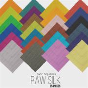 Raw Silk: 5x5" Squares Pack