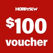 $100 Hobbysew Gift Voucher