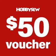 $50 Hobbysew Gift Voucher